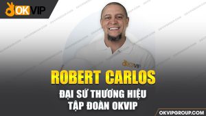 Roberto Carlos - Đại Sứ Thương Hiệu Của Tập Đoàn OKIP