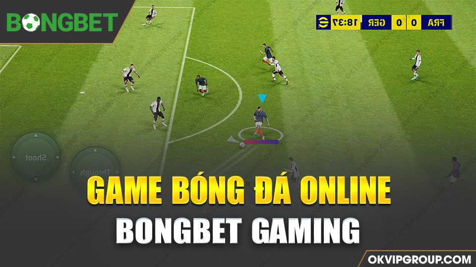 Bóng đá online luôn là trò chơi được yêu thích nhất tại BONGBET