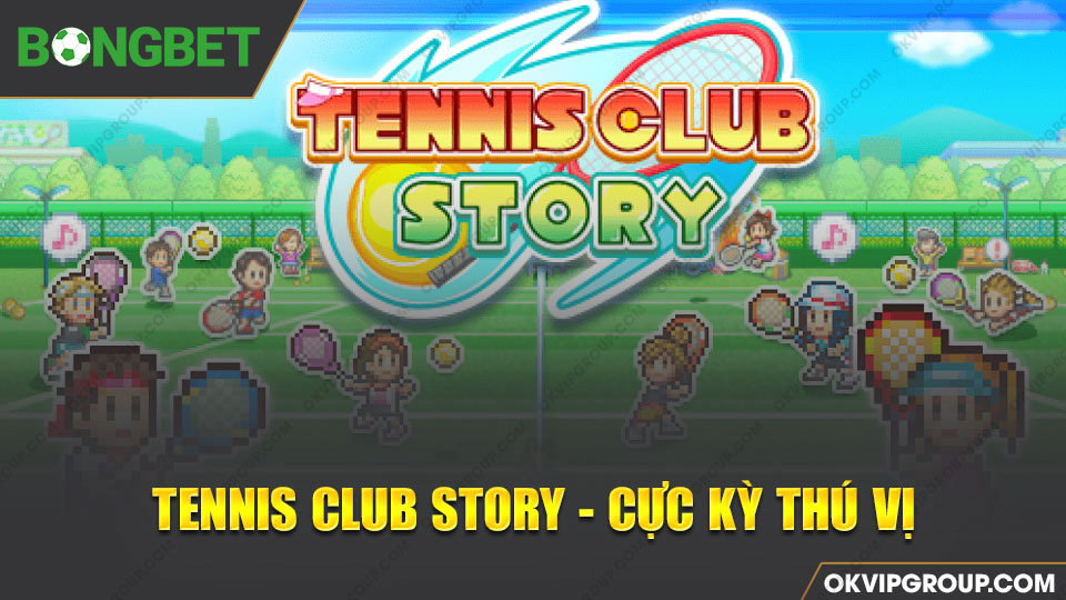 Tennis Club Story