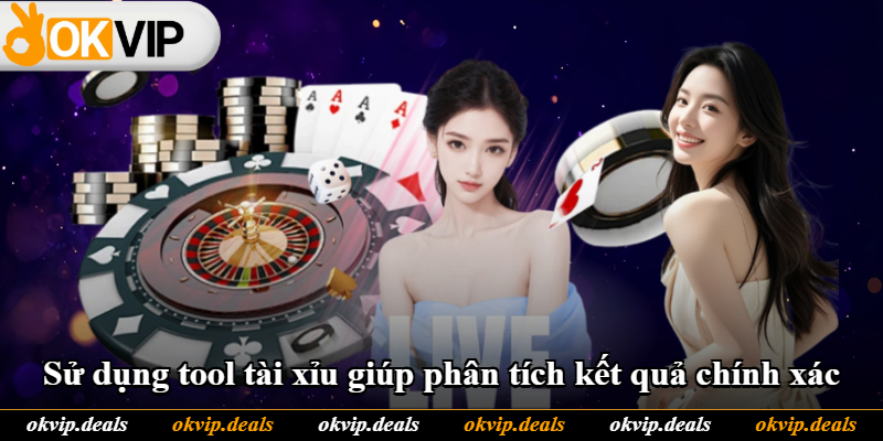 Sử dụng tool tài xỉu giúp phân tích kết quả chính xác Sử dụng tool tài xỉu giúp phân tích kết quả chính xác